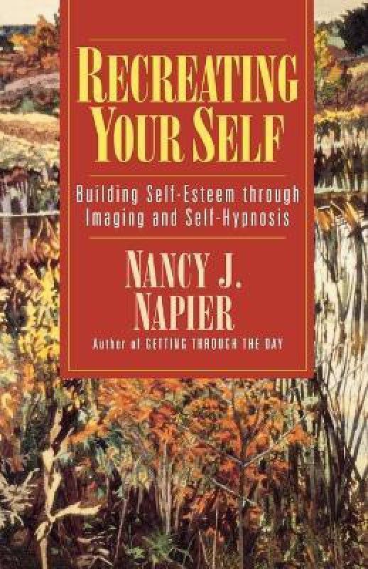 Recreating Your Self  (English, Paperback, Napier Nancy J.)