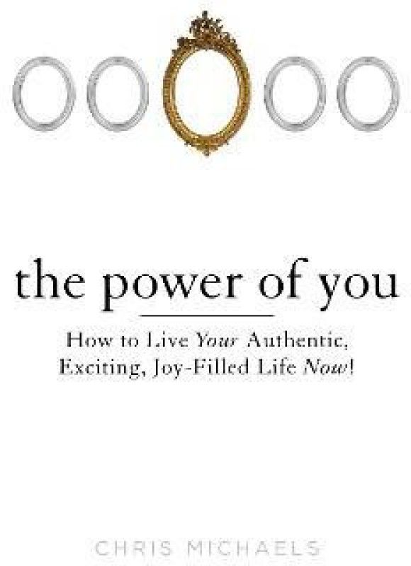 Power of You  (English, Paperback, Michaels Chris)