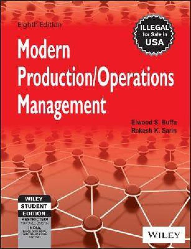 Modern Production / Operations Management  (English, Paperback, Buffa Sarin)