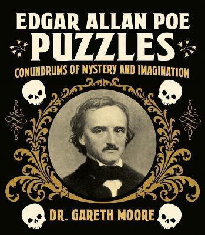 Edgar Allan Poe Puzzles  (English, Paperback, Moore Gareth Dr)