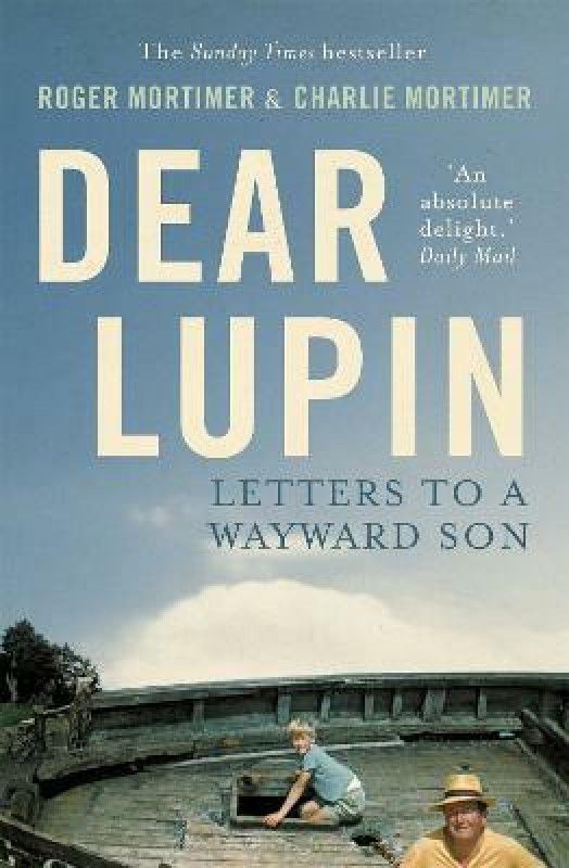Dear Lupin...  (English, Paperback, Mortimer Charlie)