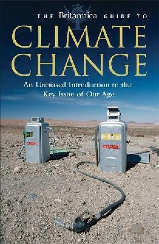 The Britannica Guide to Climate Change  (English, Paperback, Britannica)