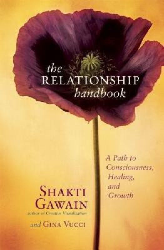 The Relationship Handbook  (English, Paperback, Gawain Shakti)