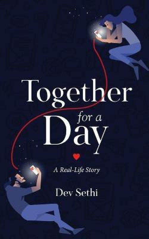 Together for a Day  (English, Paperback, Sethi Dev)