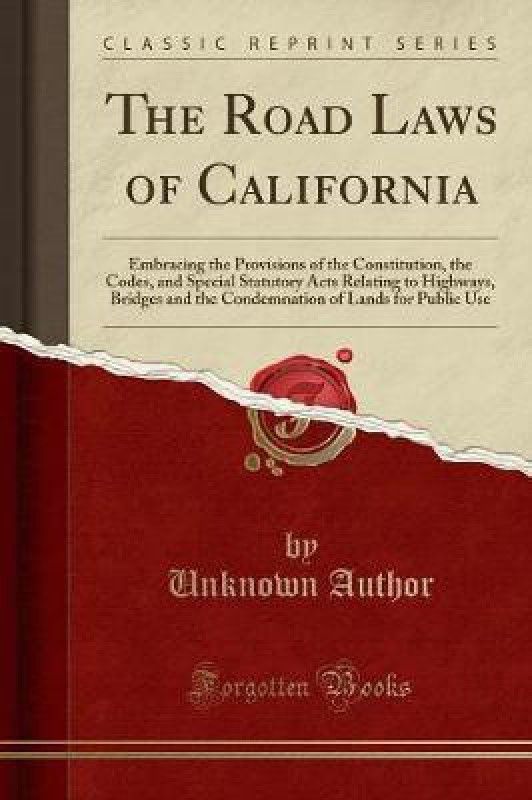 The Road Laws of California  (English, Paperback, Author Unknown)