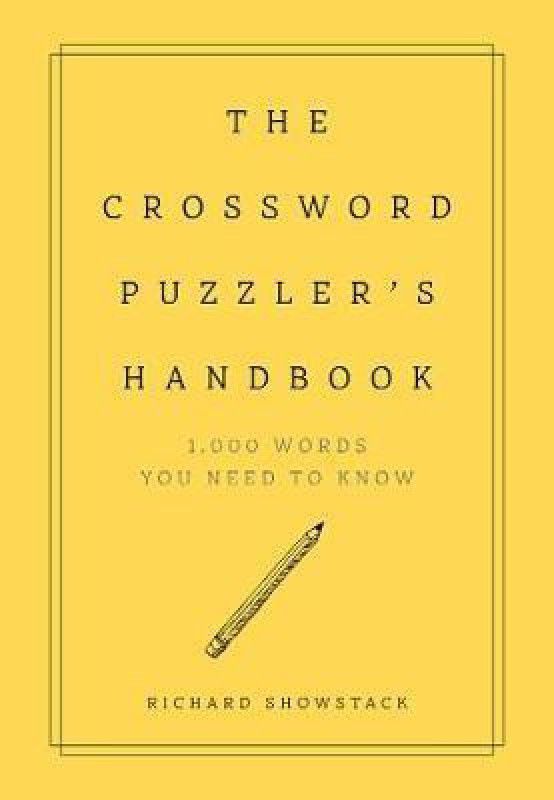 The Crossword Puzzler's Handbook, Revised Edition  (English, Hardcover, Showstack Richard)