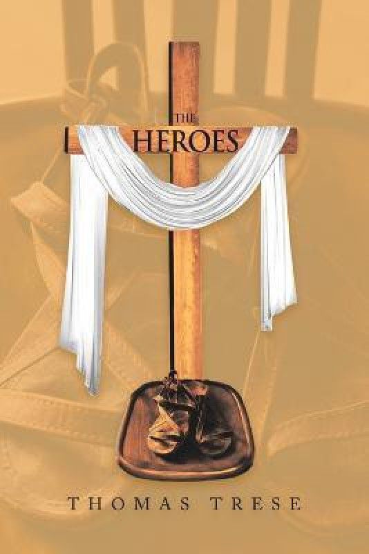 The Heroes  (English, Paperback, Trese Thomas)