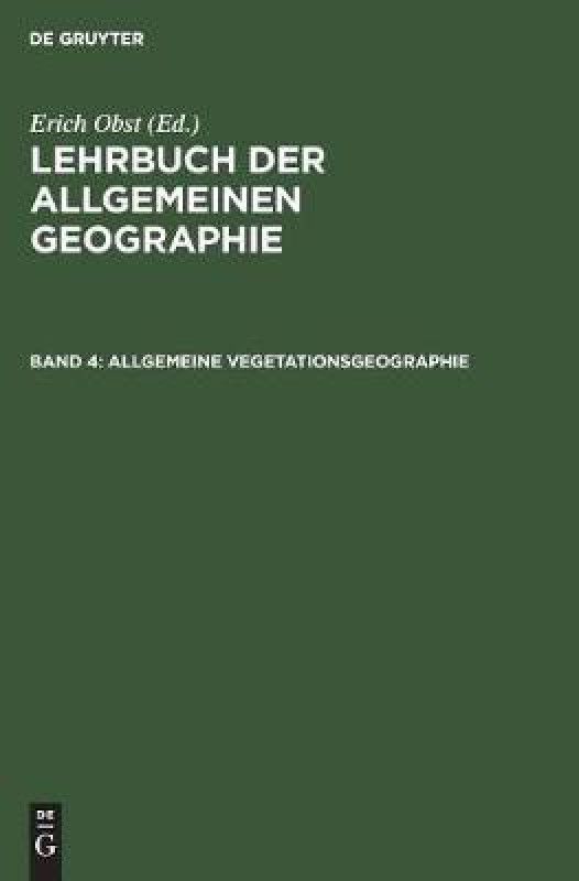 Allgemeine Vegetationsgeographie  (German, Hardcover, unknown)
