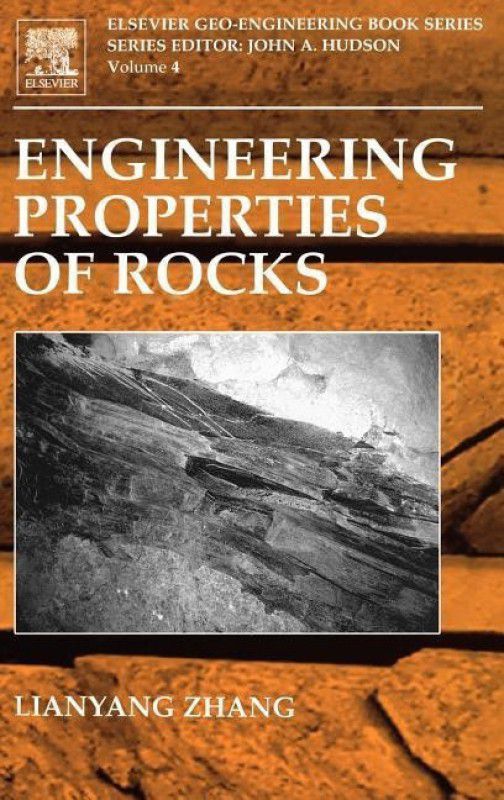 Engineering Properties of Rocks: Volume 4  (English, Hardcover, Zhang Lianyang)