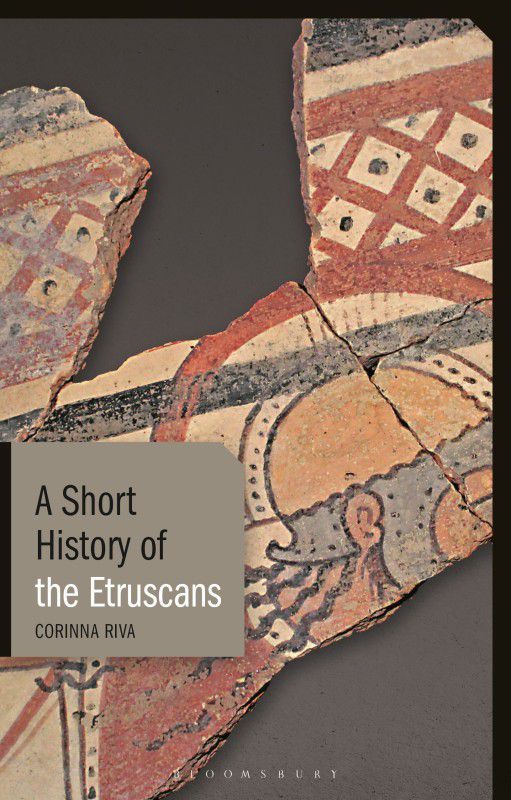A Short History of the Etruscans  (English, Paperback, Riva Corinna)