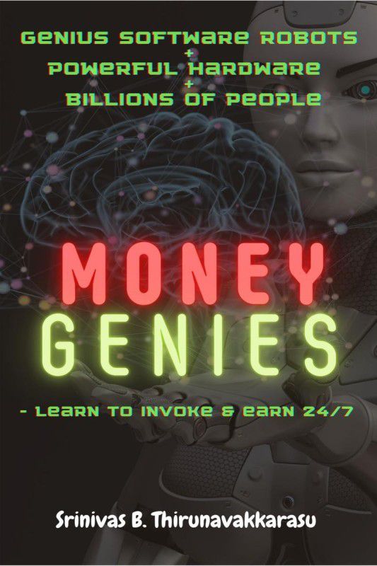Money Genies  (English, Paperback, Srinivas B. Thirunavakkarasu)