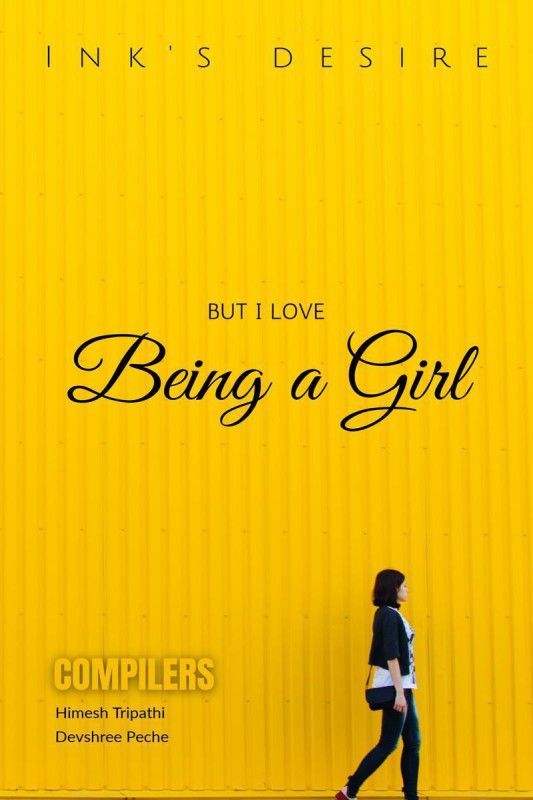Being a Girl  (English, Paperback, Shrija Joshi)