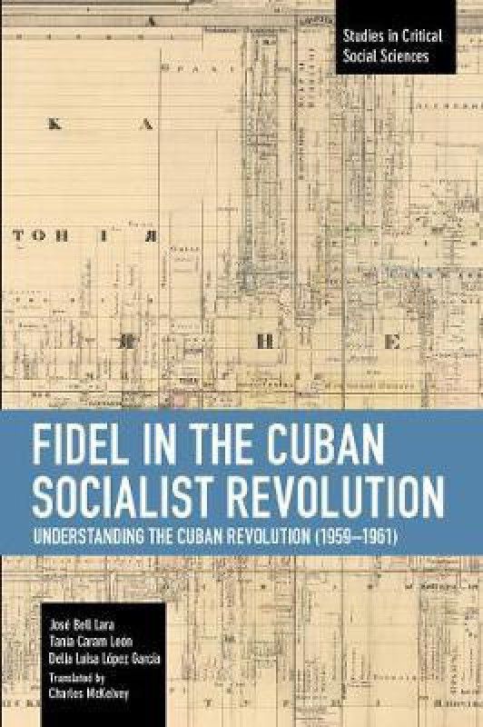 Fidel in the Cuban Socialist Revolution  (English, Paperback, Castro Fidel)