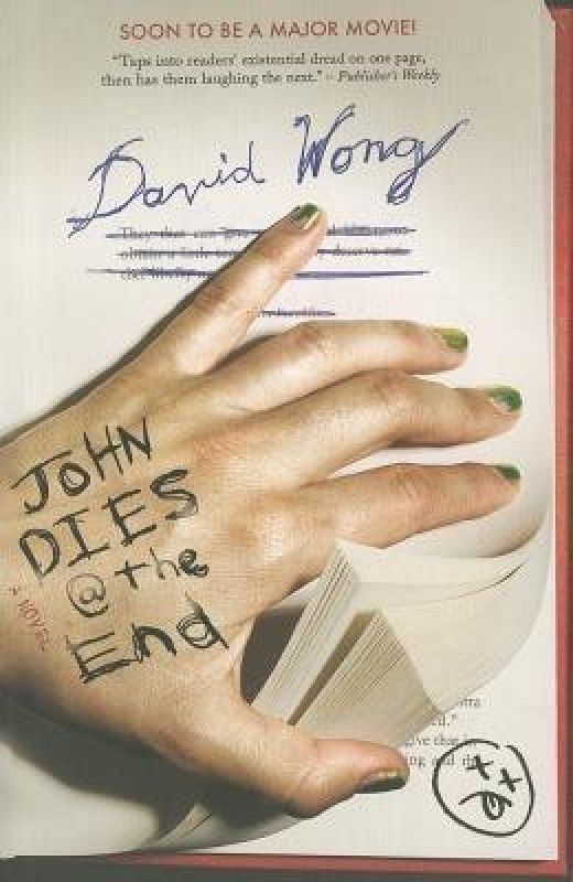 John Dies at the End  (English, Paperback, Wong David)