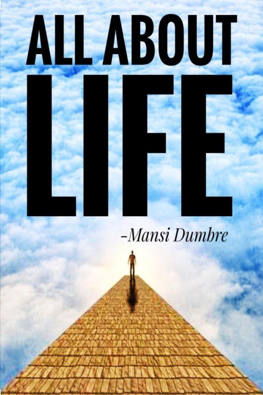 All About Life  (English, Paperback, Dumbre Mansi)