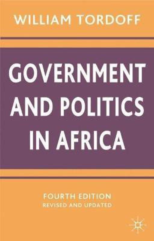 Government and Politics in Africa  (English, Paperback, Tordoff William)