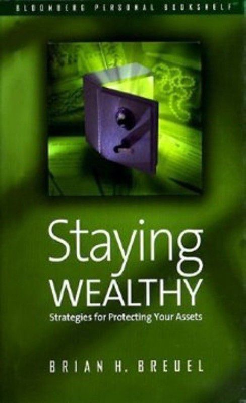 Staying Wealthy  (English, Hardcover, Breuel Brian H.)