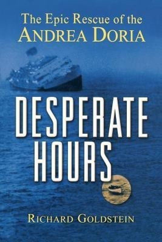 Desperate Hours  (English, Paperback, Goldstein Richard)