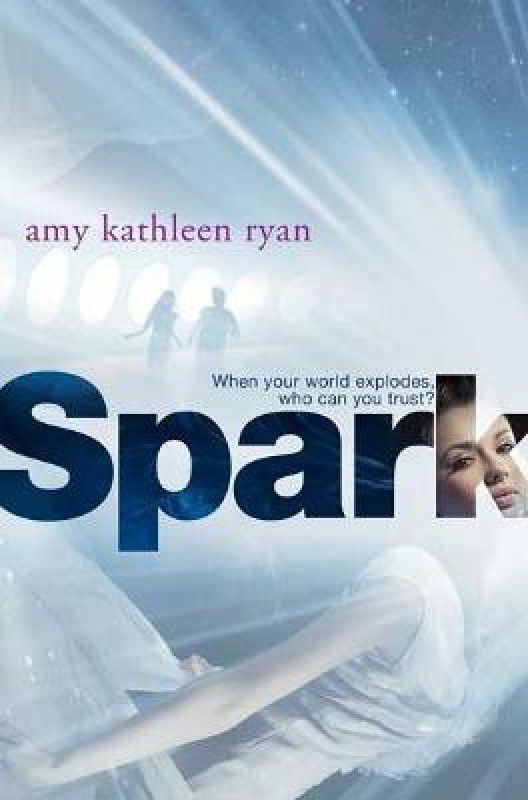 Spark  (English, Paperback, Kathleen Ryan Amy)