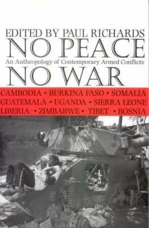 No Peace, No War  (English, Paperback, Richards Paul)