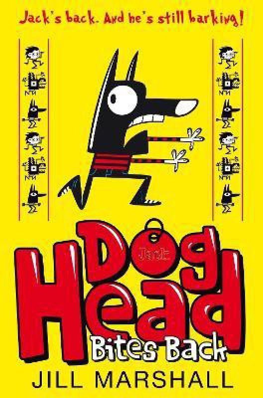 Doghead Bites Back  (English, Paperback, Marshall Jill)