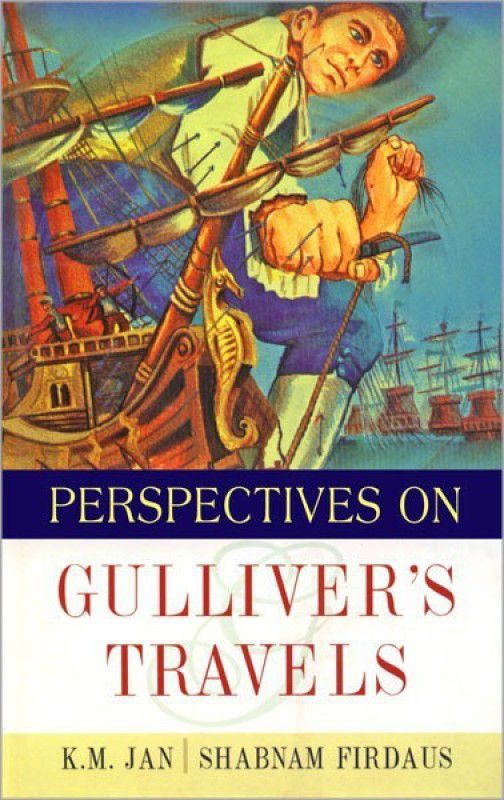 Perspectives on Gulliver'S Travels  (English, Hardcover, Jan K. M.)