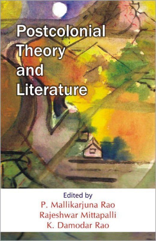 Postcolonial Theory and Literature  (English, Hardcover, unknown)
