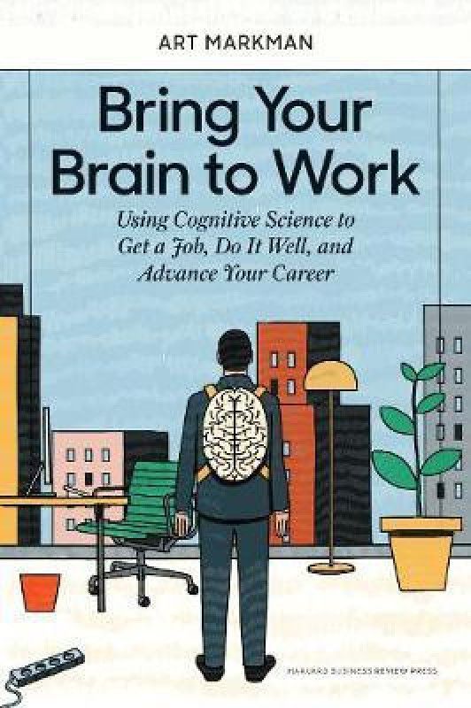 Bring Your Brain to Work  (English, Hardcover, Markman Art)