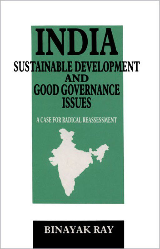 India Sustainable Development and Good Governance Issues  (English, Hardcover, Ray Binayak)