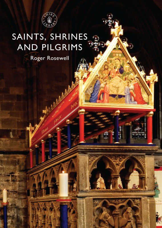 Saints, Shrines and Pilgrims  (English, Paperback, Rosewell Roger)
