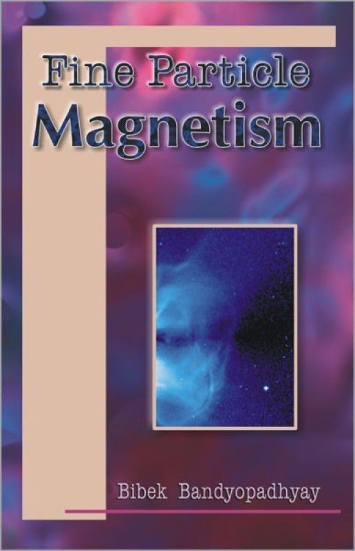 Fine Particle Magnetism 1 Edition  (English, Hardcover, Bandyopadhyay Bibek)