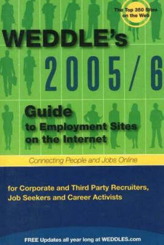 WEDDLE's 2005/6 Guide to Employment Sites on the Internet  (English, Paperback, Weddle Peter)