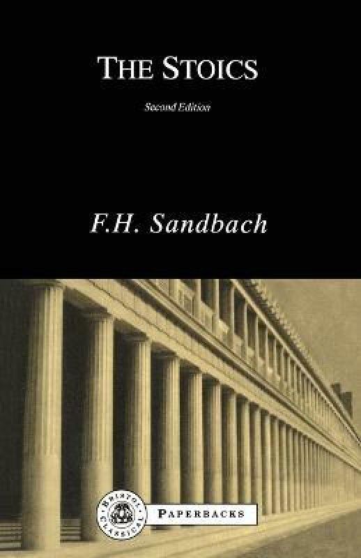The Stoics  (English, Paperback, Sandbach F.H.)