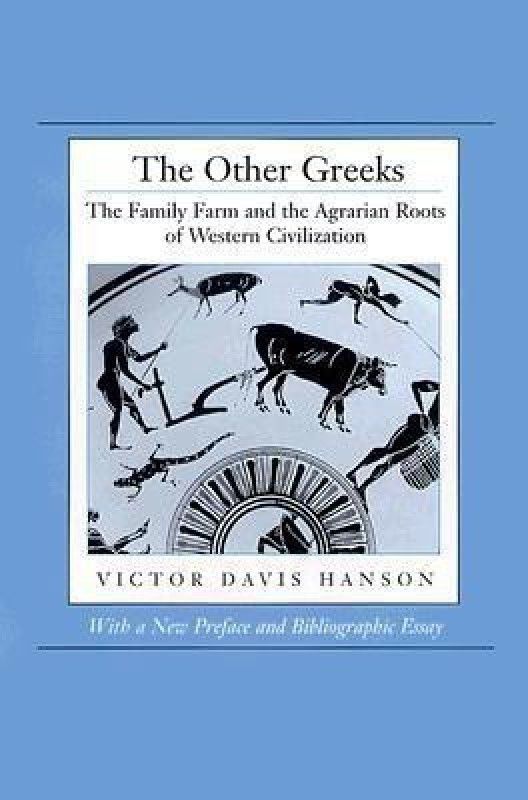 The Other Greeks  (English, Paperback, Hanson Victor Davis)