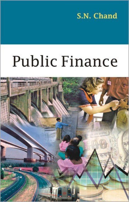 Public Finance  (English, Paperback, Chand S. N.)