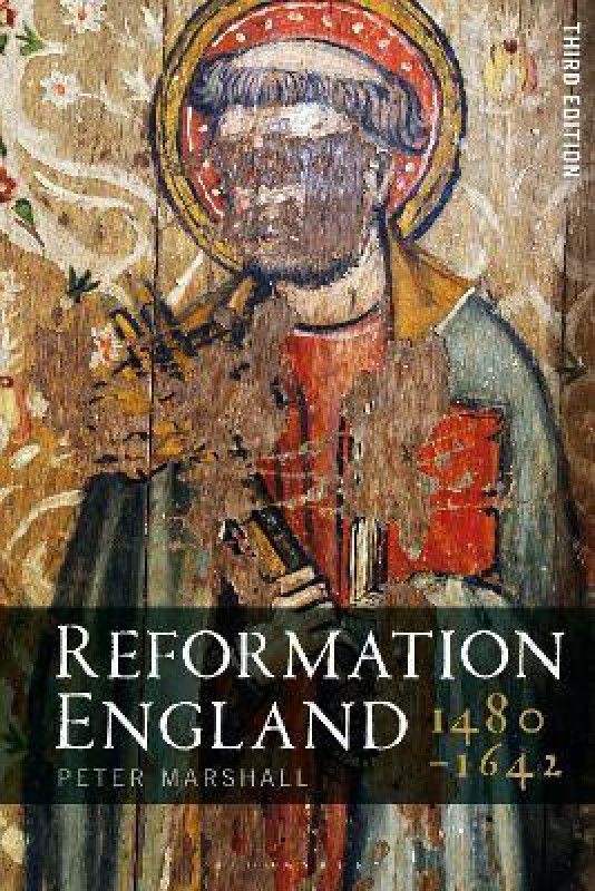 Reformation England 1480-1642  (English, Paperback, Marshall Peter)