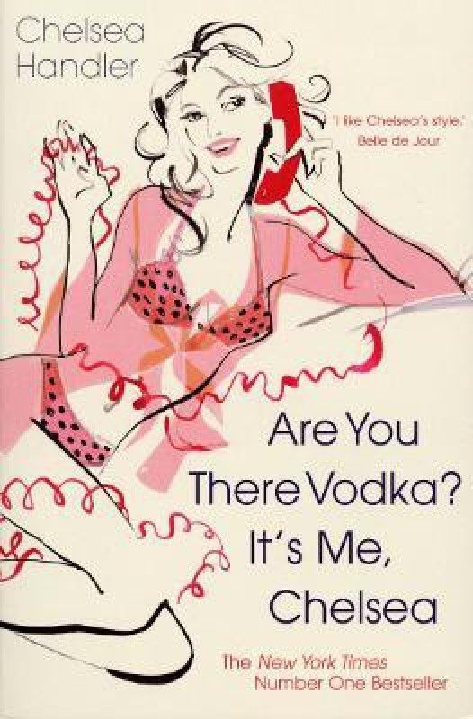 Are you there Vodka? It's me, Chelsea  (English, Paperback, Handler Chelsea)