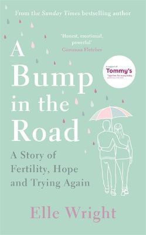A Bump in the Road  (English, Hardcover, Wright Elle)