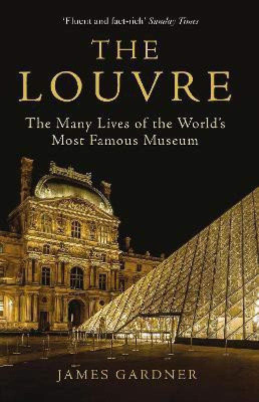 The Louvre  (English, Paperback, Gardner James)