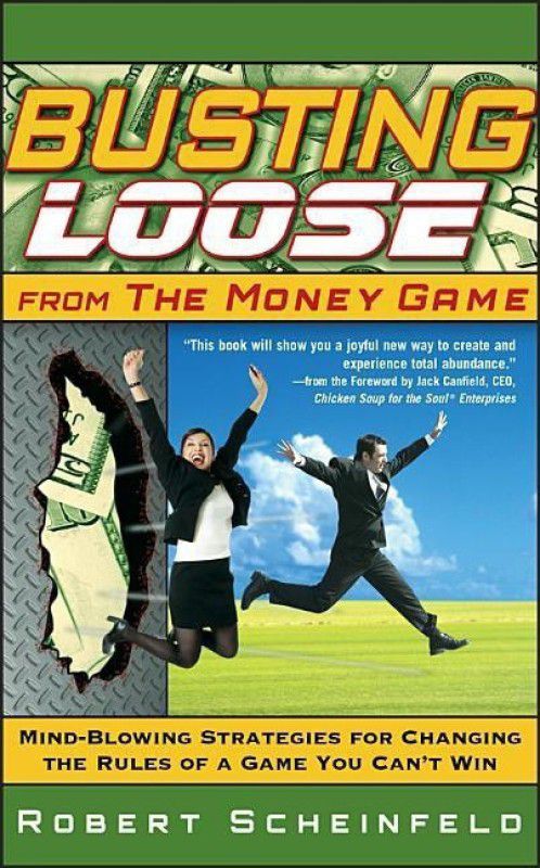 Busting Loose From the Money Game  (English, Hardcover, Scheinfeld Robert)