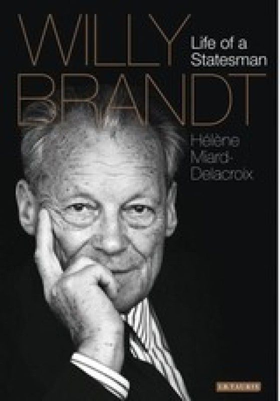 Willy Brandt  (English, Hardcover, Miard-Delacroix Helene)