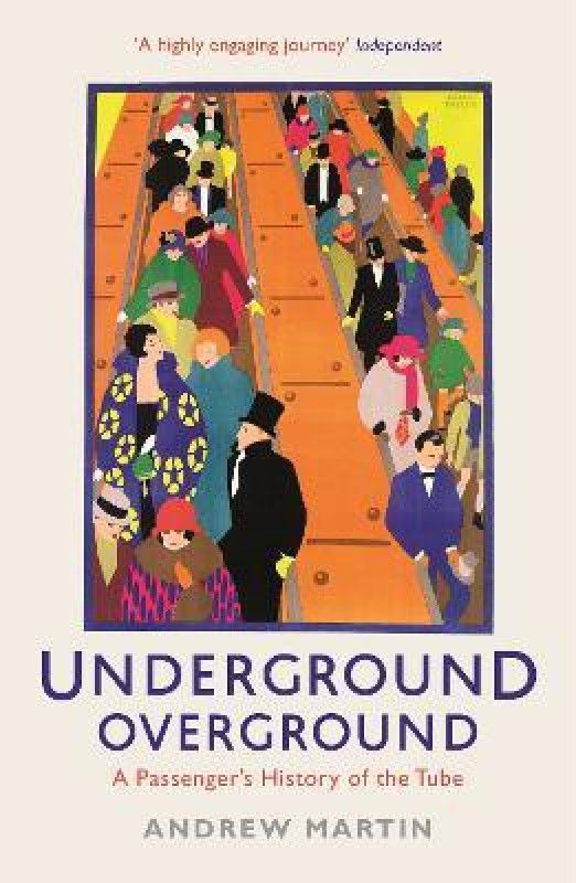 Underground, Overground  (English, Paperback, Martin Andrew)