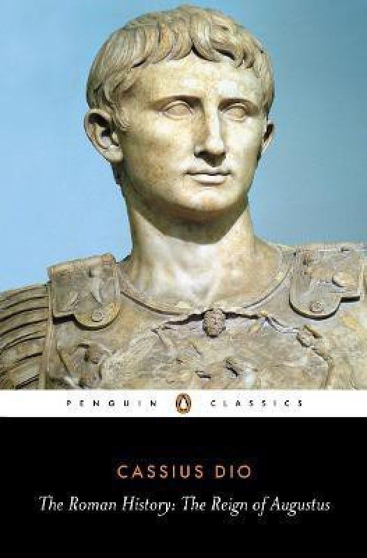 The Roman History  (English, Paperback, Dio Cassius)