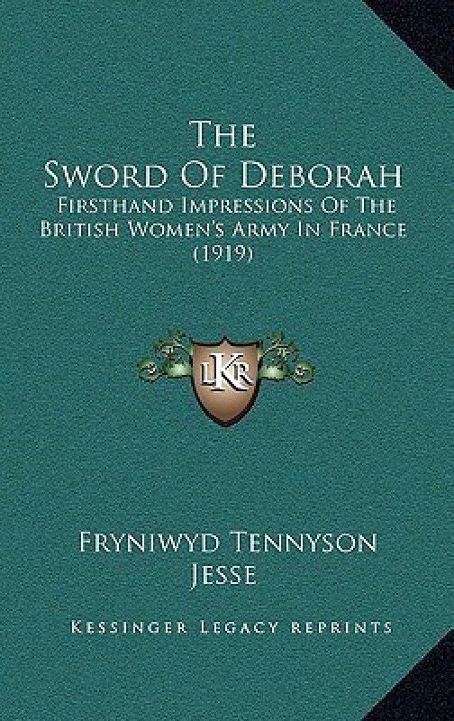 The Sword Of Deborah  (English, Paperback, Jesse Fryniwyd Tennyson)