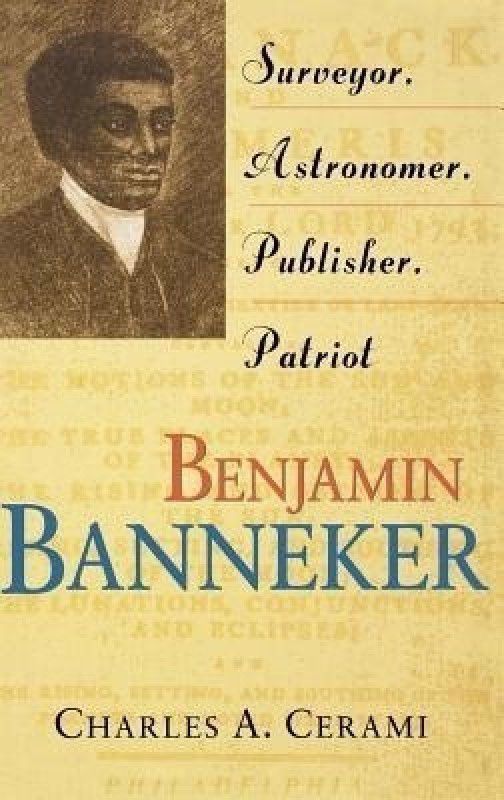 Benjamin Banneker  (English, Hardcover, Cerami Charles A.)