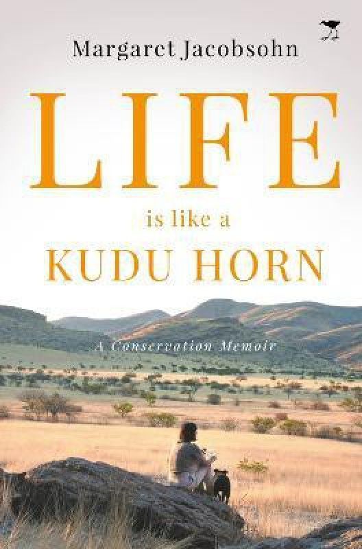 Life is Like a Kudu Horn  (English, Paperback, Jacobsohn Margaret)