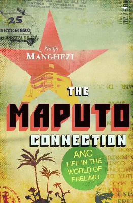 The Maputo connection  (English, Book, Manghezi Nadja)