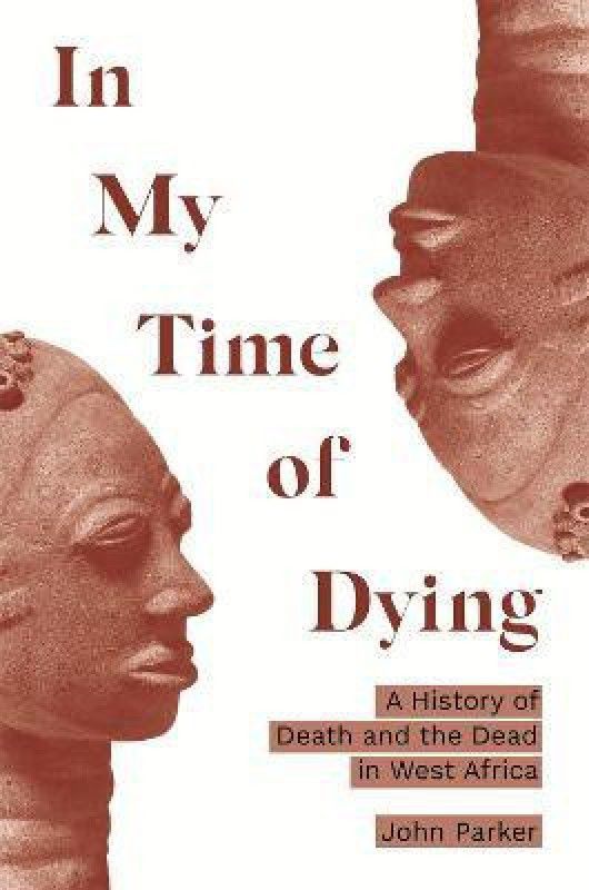 In My Time of Dying  (English, Hardcover, Parker John)