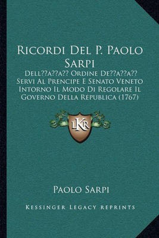Ricordi Del P. Paolo Sarpi  (Italian, Paperback, Sarpi Paolo)
