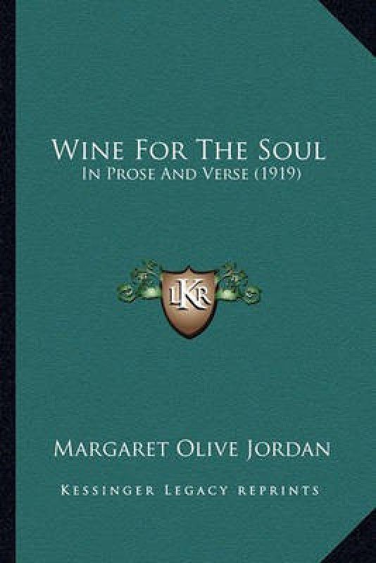 Wine For The Soul  (English, Paperback, Jordan Margaret Olive)